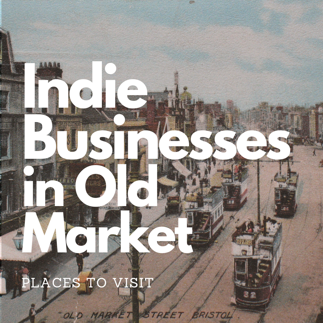 Business Directory of Old Market, Bristol