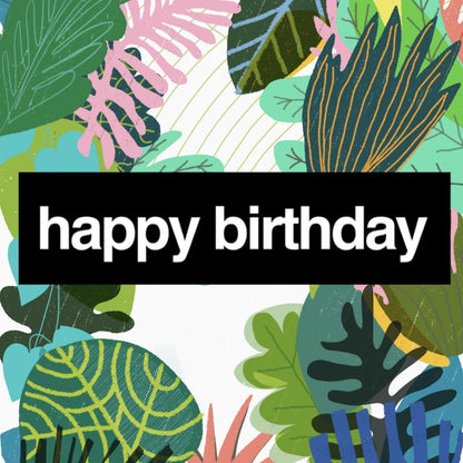 Greetings Card Happy Birthday- Botanical greeting card homeware shops bristol gift shops bristol Do It Later Illustration
